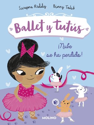 cover image of Ballet y tutús 6--¡Nube se ha perdido!